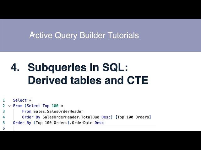 Building visually SQL queries with Derived tables and CTE