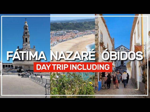  day trip from LISBON to FÁTIMA, NAZARÉ and ÓBIDOS  #170