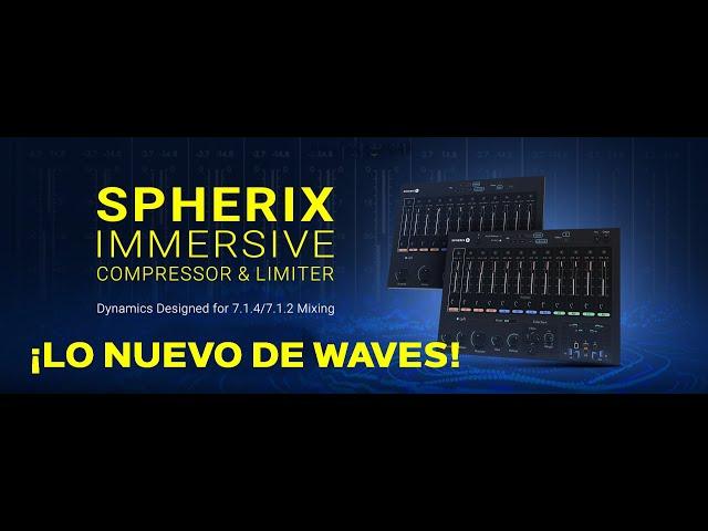 Waves Spherix Immersive Compressor & Limiter LO NUEVO DE WAVES