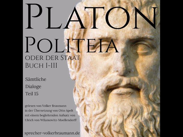 Platon Politeia Buch 1 in kompletter Lesung  / Der Staat oder von der Gerechtigkeit (Dialoge 15)