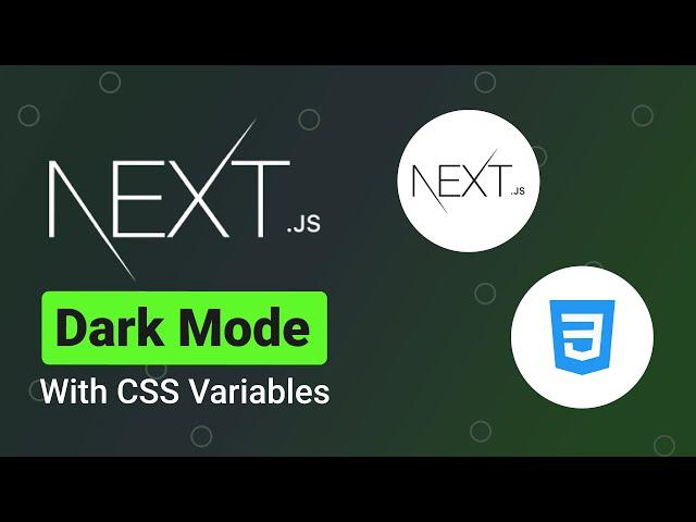 Next.js Dark Mode with CSS variables