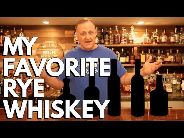 My Favorites Rye Whiskeys OF ALL TIME