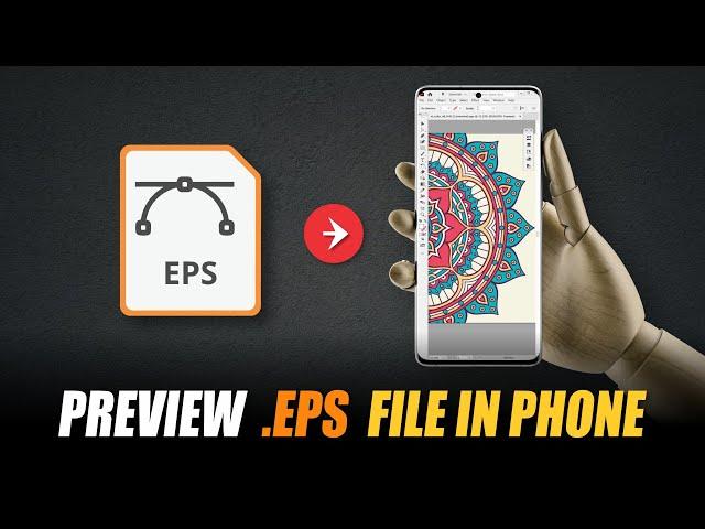 How To Open EPS vector file in Android | How to view EPS file in Mobile 2021