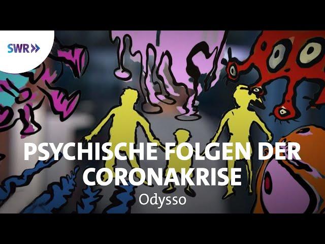 Was macht die Corona-Krise mit unserer Psyche? | SWR Wissen