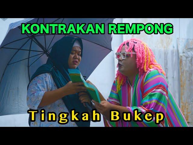 TINGKAH BUKEP || KONTRAKAN REMPONG EPISODE 904