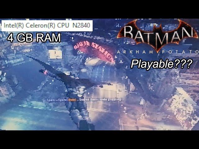 How to run Batman: Arkham Knight at 60 FPS with no graphics card