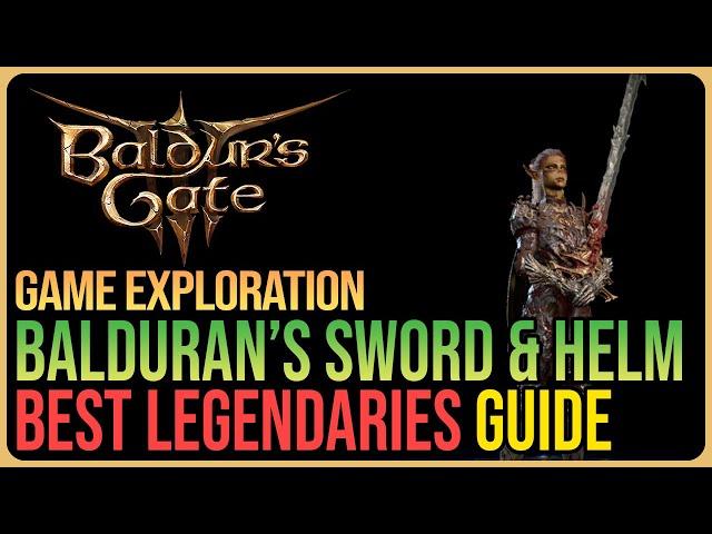 How to Get Balduran's Giantslayer & Helm of Balduran Legendary Baldur's Gate 3