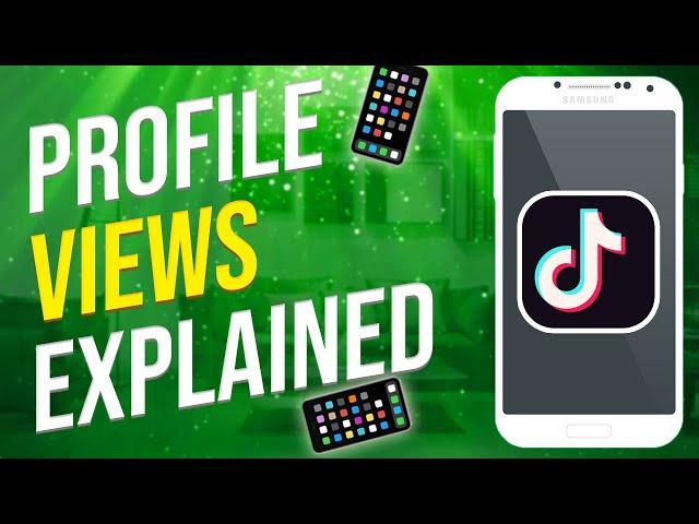 How Does Profile View Work On Tiktok? (EXPLAINED!)