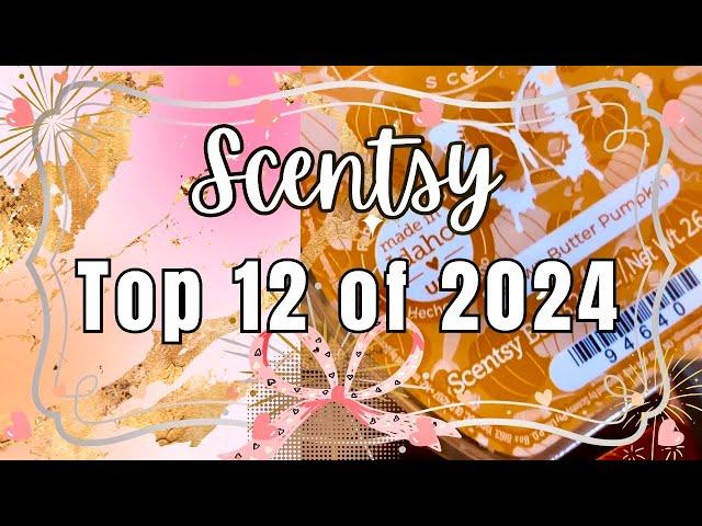 Top 12 Scentsy of 2024