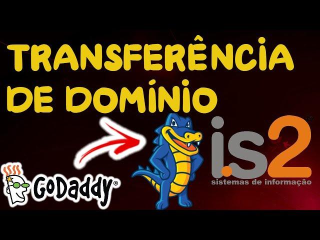 Transferir Domínio Godaddy para Hostgator