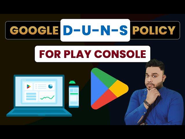 Google DUNS Policy for Play Console | How to Get D-U-N-S Number & Registration Process