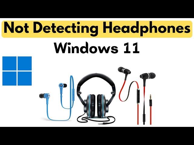 How To Fix Windows 11 Not Detecting Headphones/microphone When Plugged in Best Working Method