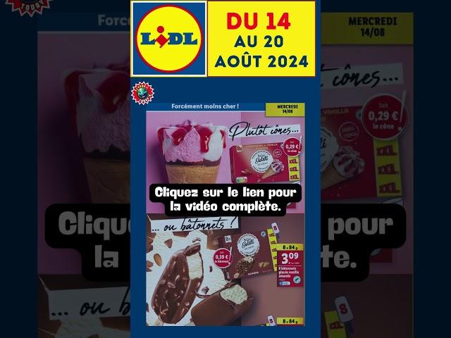 Catalogue LIDL du 14 au 20 août 2024  Alimentaire 🟦⬜️🟥 #avantpremière #shopping  #promotions