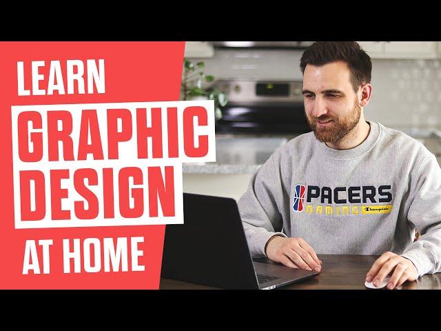 How to Learn Graphic Design at Home