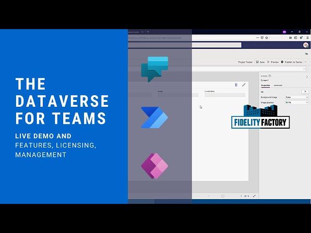 Dataverse for Teams - Overview and Live Build