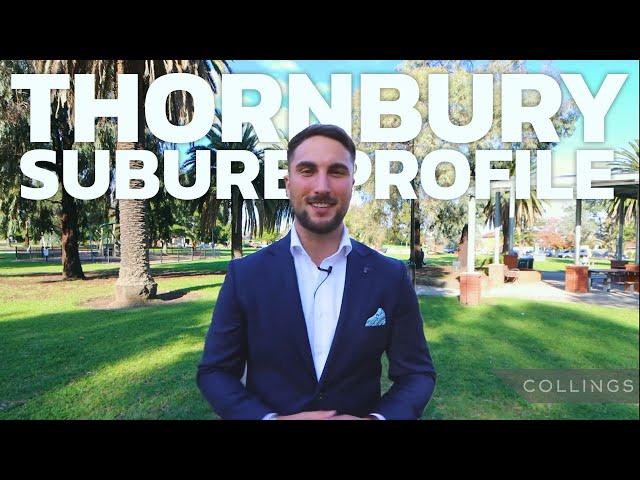 Thornbury Suburb Profile | Collings Real Estate