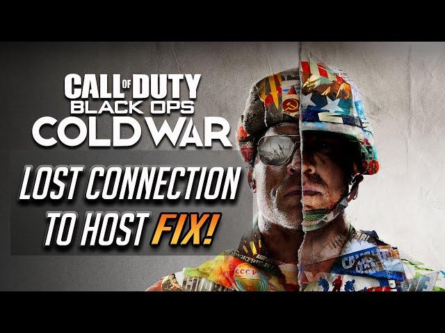 COD Black Ops Cold War - How To Fix "Lost Connection To Host" Error