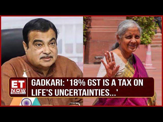 Nitin Gadkari Urges FM Sitharaman To Withdraw GST On Insurance Premiums | Sarbvir Singh | ET Now