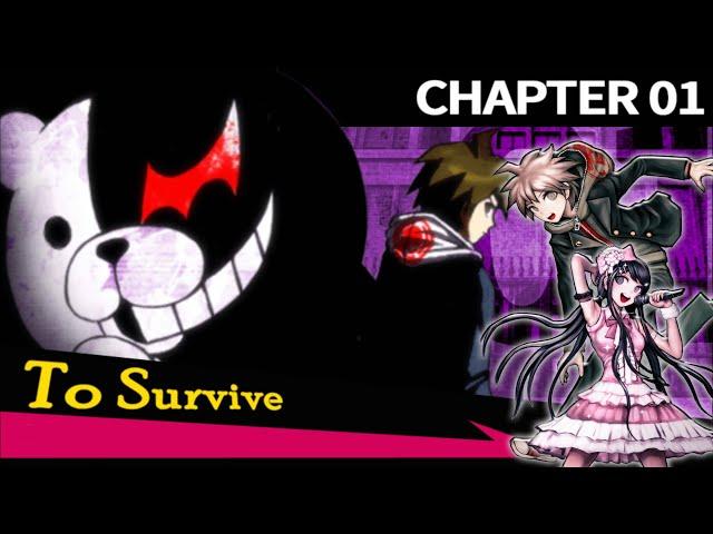 Danganronpa: Trigger Happy Havoc | To Survive [Chapter 1] [Full]