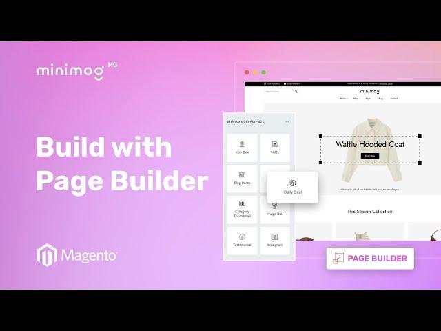 How to use Page Builder | MinimogMG - The High Converting Magento 2 Theme