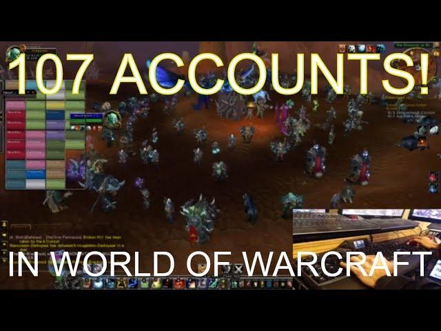 Multiboxing 107 Accounts in World of Warcraft