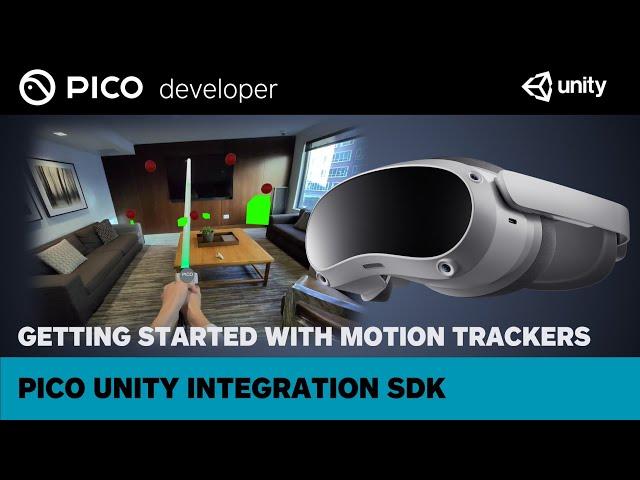 Getting Started with PICO Motion Trackers