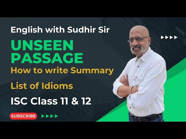 How to do Unseen Passage and Summary - Reading Comprehension | ISC Class 12 English Language