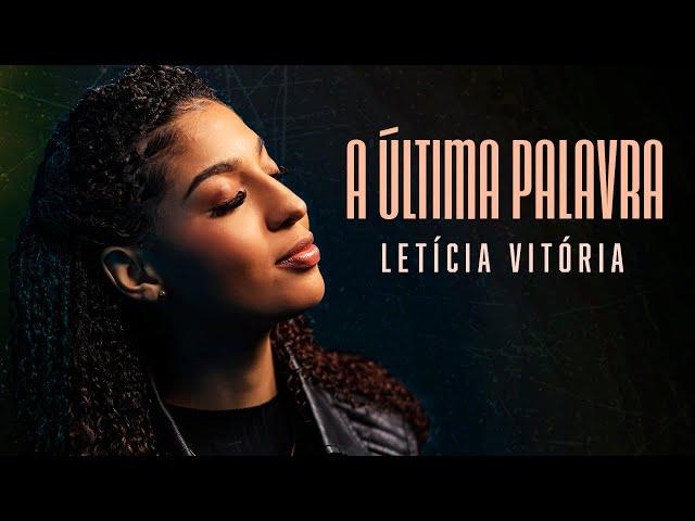 Letícia Vitória | A Última Palavra #MKNetwork