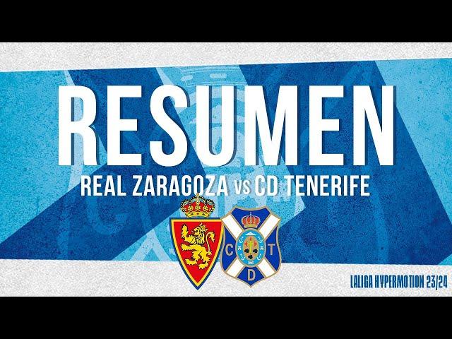 CD Tenerife | Resumen del Real Zaragoza - CD Tenerife ( J33, temporada 23/24) | CD Tenerife