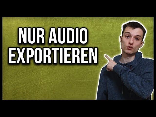 DaVinci Resolve 17 Audio exportieren | MP3 MP4 Sound vom Video getrennt exportieren