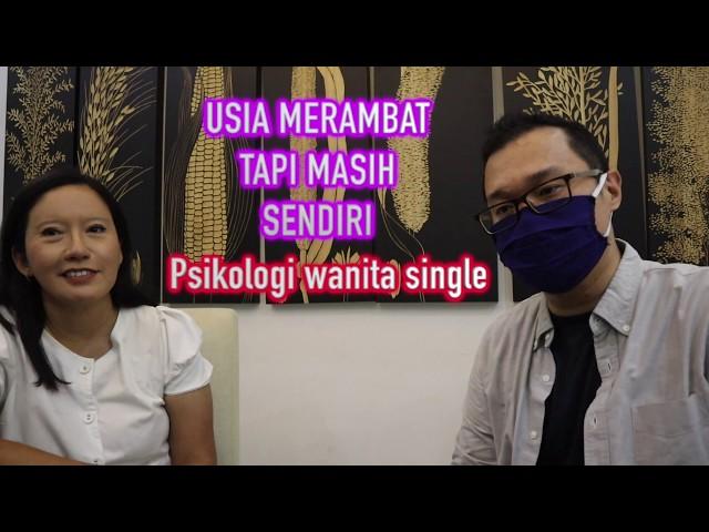 Usia makin bertambah dan masih sendiri - Psikologi wanita single