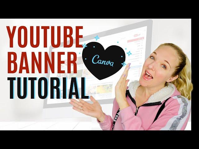 How To Make A YouTube Banner That Stands Out- (CANVA VIDEO TUTORIAL