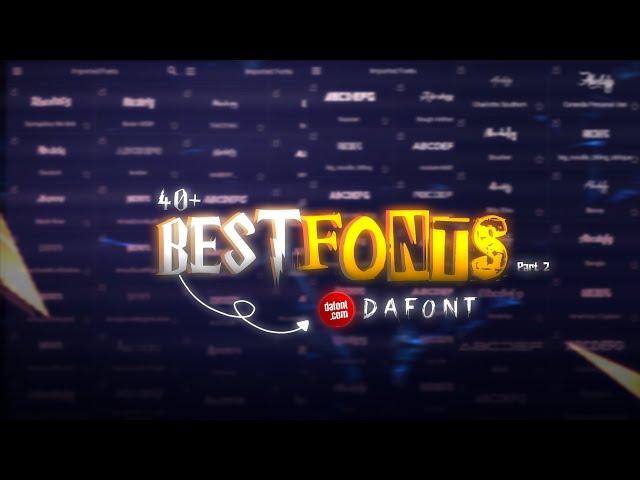 40+ Popular fonts for editing | dafont | Part 2