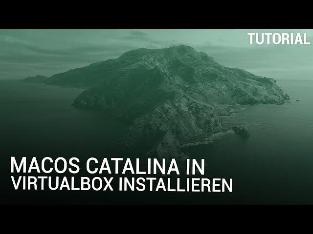 macOS Catalina in Virtualbox installieren