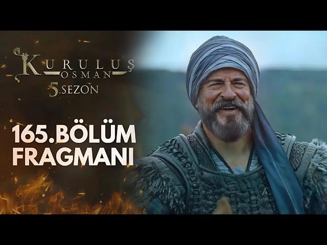 Kuruluş Osman 165. Bölüm Fragmanı | Yeni Sezon 6. sezon ne zaman başlayacak? | Analiz