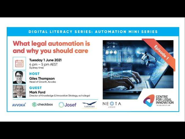 Automation Mini Series - Episode 1 - What legal automation is and why you should care