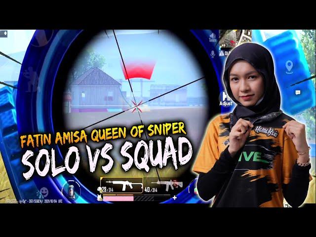 FATIN AMISA QUEEN OF SNIPER !! SOLO VS SQUAD