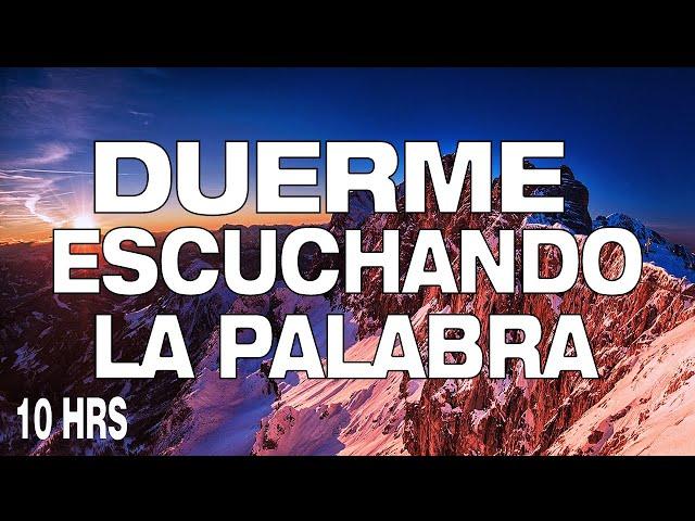 DUERME ESCUCHANDO LA PALABRA DE DIOS I VERSICULOS PODEROSOS PARA DESCANSAR EN PAZ 