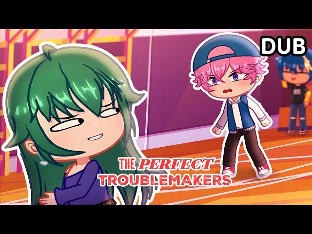 New Gacha | The Perfect Troublemakers DUBBED Clip |