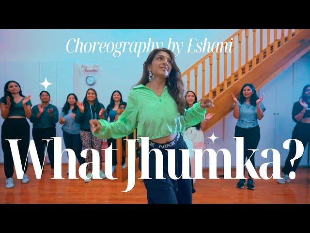 What Jhumka? | Choreography by Eshani | Bollywood Fusion Dance Workshop | South Florida