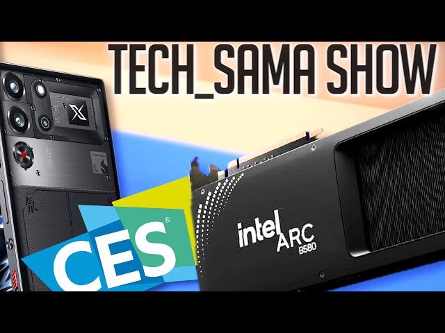 Tech_Sama Show #317 : ARC B580, RIP la 4060? CES 2025