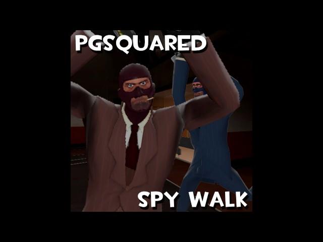 PGSquared - Spy Walk