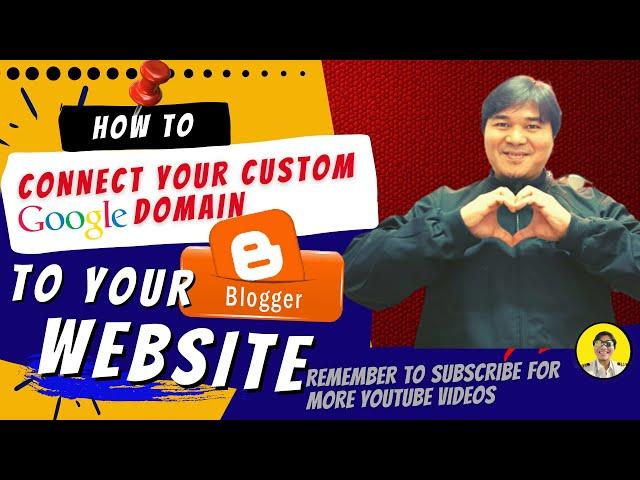 HOW TO CONNECT YOUR CUSTOM GOOGLE DOMAIN NAME TO YOUR BLOGGER WEBSITE