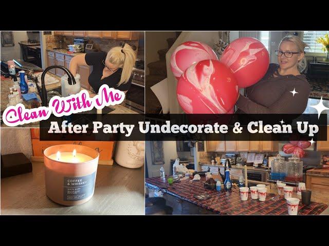 ULTIMATE CLEAN WITH ME | AFTER PARTY CLEAN UP | CLEANING MOTIVATION/ BALLOON POPPING 