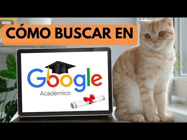  Cómo buscar en Google Académico - Investigar es fácil 