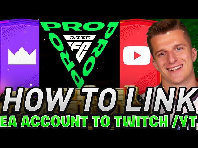 HOW TO Link your EA account to Twitch / Youtube and EARN REWARDS