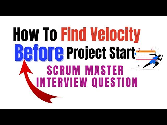 How to find Velocity Before the Project start I scrum master interview questions