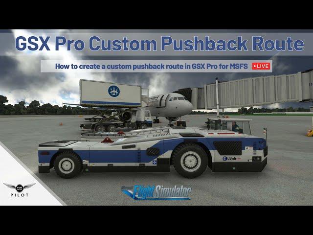 FSDreamTeam GSX Pro Pushback Tutorial | MSFS