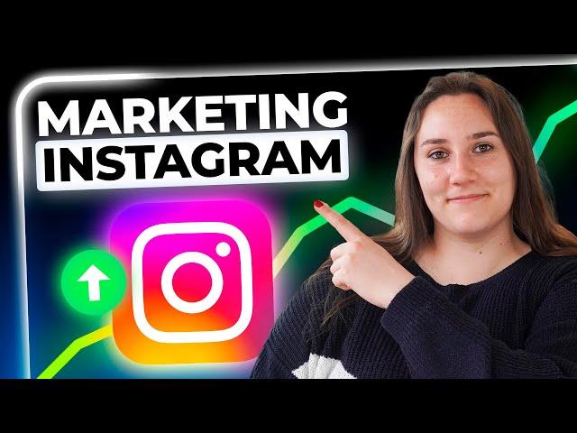 Cómo Hacer Marketing en Instagram y Crecer en 2024