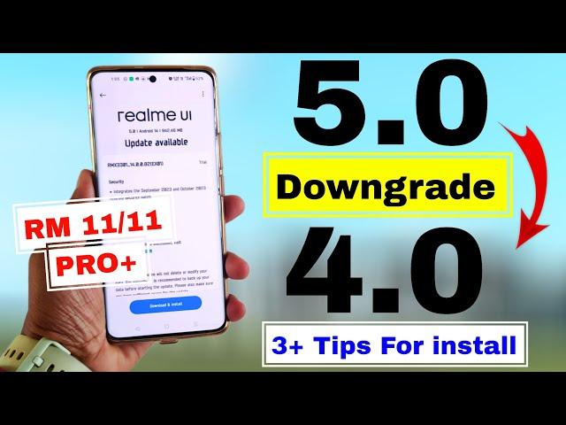 Realme 11/11Pro Plus Realme Ui 5.0 To Realme Ui 5.0 Downgrade Tips | Realme 11/11 Pro+ Downgrade